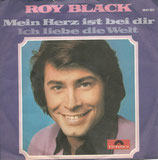 Roy Black - Mein Herz ist bei dir (ohne Cover)