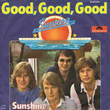 Sunrise - Good, Good, Good / Sunshine
