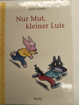 OR/Nur Mut, kleiner Luis, von Mario Ramos