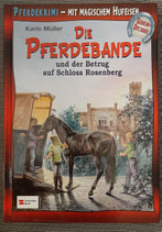 Die Pferdebande und der Betrug auf Schloss Rosenberg