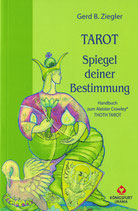 Tarot - Spiegel deiner Bestimmung