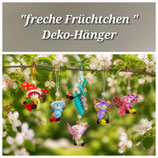 FF) freche Früchtchen (Deko-Hänger)