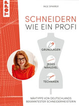 Schneidern wie ein Profi von Inge Sparrer