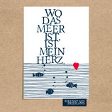 PK0033 Postkarte Wo das Meer ist, ist mein Herz
