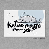 FM0438 Magnet - Katze müsste man sein