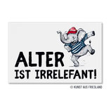 FM0776 Magnet - Alter ist irrelefant!