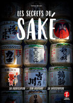 "LES SECRETS DU SAKE" de Siméon Molard
