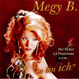 CD  MEGY B. "So bin ich"