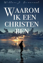 Waarom ik een christen ben