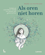 Als oren niet horen - isbn 9789020930030