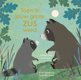 Toen ik jouw grote zus werd - isbn 9789025885915