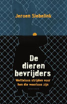 De dierenbevrijders - isbn 9789000391189