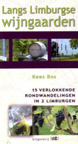 Langs Limburgse wijngaarden - isbn 9789078407874