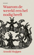 Waarom de wereld een hel nodig heeft - isbn 9789043540346