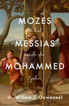Mozes, Messias, Mohammed - isbn 9789059993051
