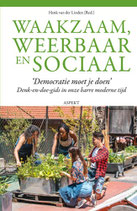 Waakzaam, Weerbaar en Sociaal