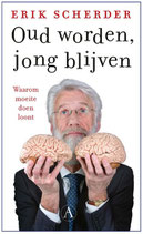 Oud worden, jong blijven - isbn 9789025316273