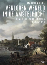 Verloren wereld in de Amstelbocht - isbn 9789464563177