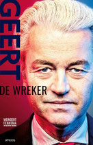 Geert Wilders, De wreker