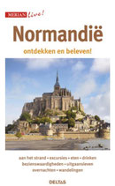 Normandie ontdekken en beleven! - isbn 9789044734362