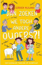 Dan zoeken we toch andere ouders? - isbn 9789085435723