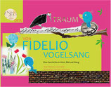 Der Traum von Fidelio Vogelsang