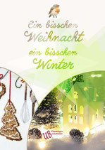 Ein bisschen Weihnacht, ein bisschen Winter