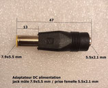 Adaptateur DC alim. jack mâle 7.9x5.5 mm / prise femelle 5.5x2.1 mm .B42.30