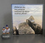 Pläne kommen und gehen - Momente bleiben  22x22cm