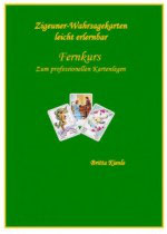 Fernkurs Zigeunerkarten Lektion 1