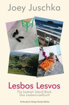 Juschka, Joey: Lesbos / Lesvos. Das Lesbeninselbuch