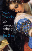 E-BOOK Tawada, Yoko: Wo Europa anfängt / Ein Gast