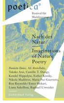 poetica 9: Nach der Natur / Imaginations of Nature Poetry