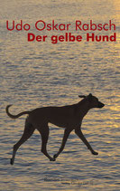 Rabsch: Der gelbe Hund