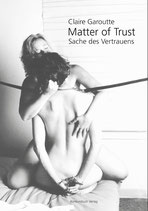 Garoutte, Claire: Matter of Trust