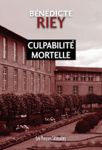 Culpabilité mortelle - Bénédicte Riey