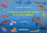 La révolte des animaux marins de la Côte Vermeille - Violaine Dandine