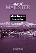 Meurtres en Roussillon - André Majester