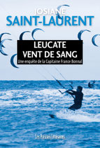 Leucate vent de sang - Josiane Saint-Laurent