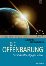 Serendipity-Bibelstudienmaterial für Kleingruppen: Die Offenbarung - der Zukunft entgegen