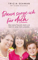 Dann sorge ich für dich (Tricia Seamann)