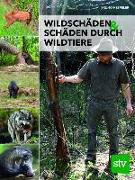 Wildschäden & Schäden durch Wildtiere