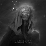 Mute Ocean - "Overcoming The Void"