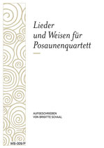 Lieder und Weisen für Posaunenquartett (WB-009-P)