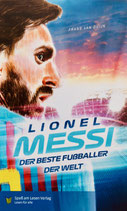 Lionel Messi - Der beste Fussballer der Welt