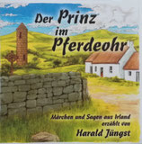 CD - Der Prinz im Pferdeohr – Märchen aus Irland