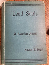 Dead Souls; a Russian novel