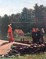 Winslow Homer in the 1870's – Separating Myth from Reality