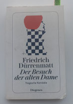 Friedrich Dürrenmatt - Der Besuch der alten Dame - Tragische Komödie