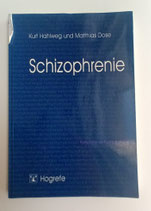 Kurt Hahlweg und Matthias Dose - Schizophrenie